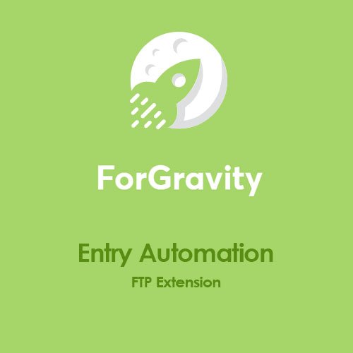 ForGravity | Entry Automation FTP Extension