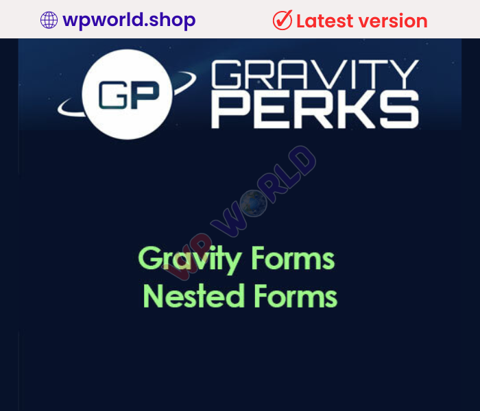 Gravity Forms Nested Forms