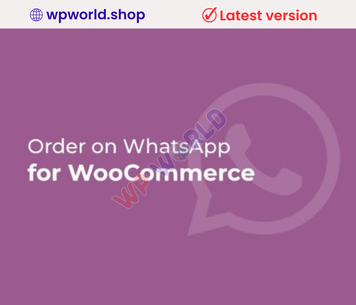 Order on WhatsApp for WooCommerce