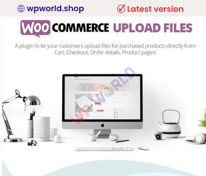 WooCommerce Upload Files