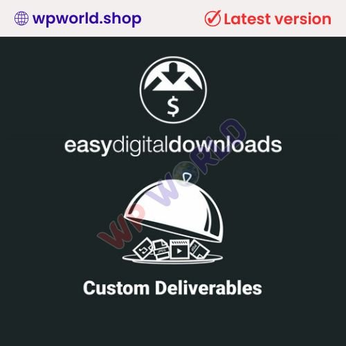 Easy Digital Downloads Custom Deliverables