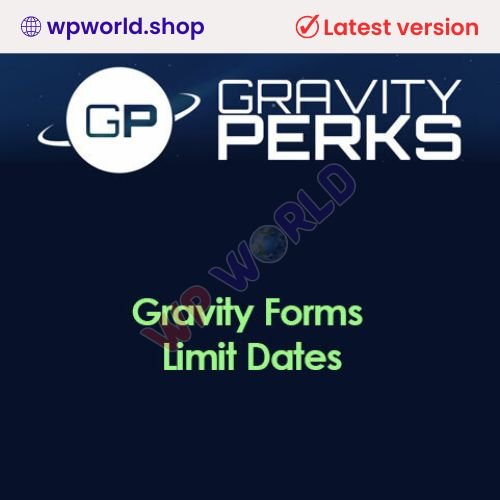 Gravity Forms Limit Dates