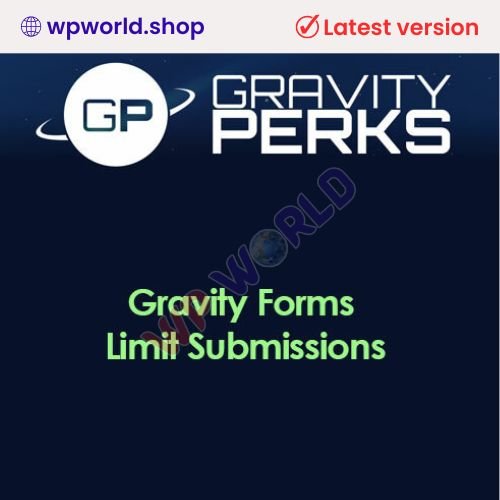 Gravity Forms Limit Submissions