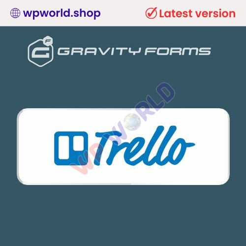 Gravity Forms Trello Addon
